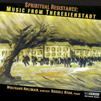 Spiritual Resistance - Music from Theresienstadt